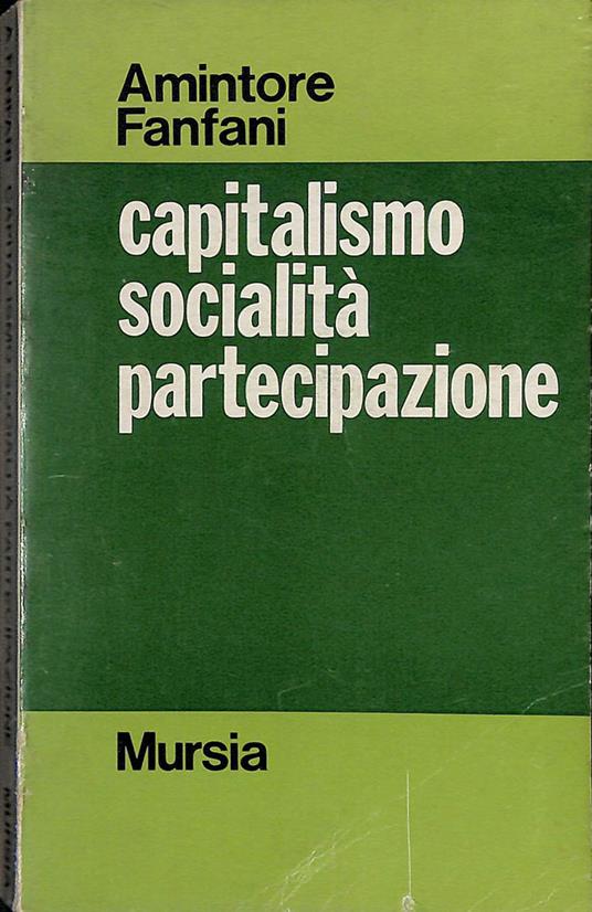 Capitalismo società partecipazione - Amintore Fanfani - copertina