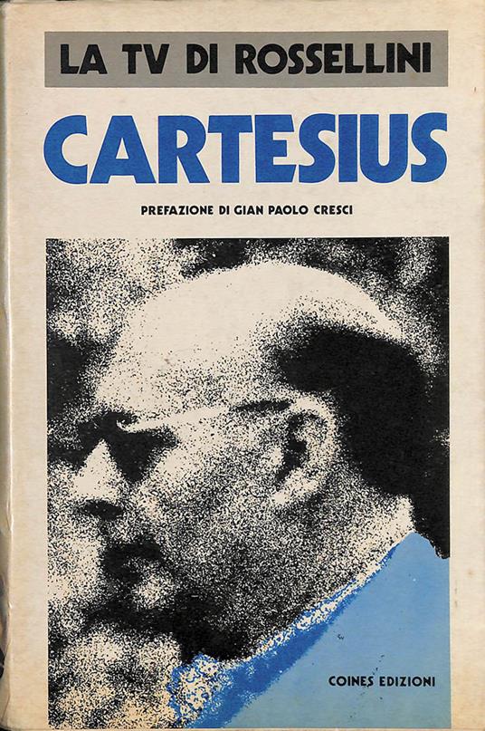 Cartesius. Sceneggiatura di un film televisivo di Roberto Rossellini - copertina