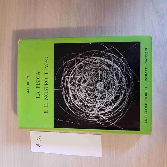 Fisica E Il Nostro Tempo 80 - Max Born - copertina