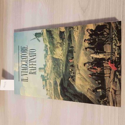 Il Viaggiatore Raffinato - Attilio Brilli - copertina