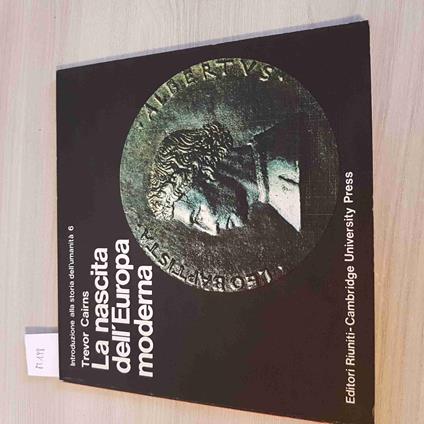 Nascita Dell'Europa Moderna -Introduzione Alla Storia Dell'Umanità-Cairns - Trevor Cairns - copertina