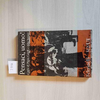 PENSACI, UOMO! - Piero Caleffi - copertina