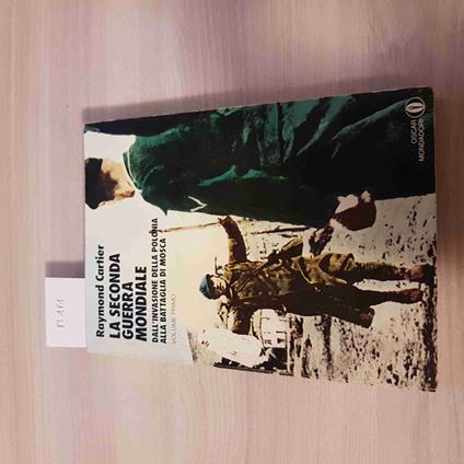 Seconda Guerra Mondiale Dall'Invasione Della Polonia Alla Battaglia Di Mosca - Raymond Cartier - copertina