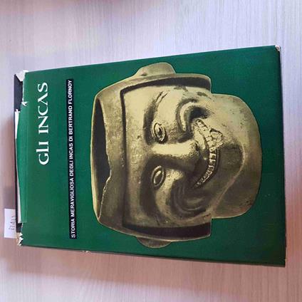 Gli Incas Storia Meravigliosa Degli Incas - Bertrand Flornoy - copertina