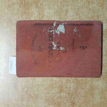 Manuali Hoepli LETTERATURA GRECA 1890 VIGILIO INAMA 7° edizione - Vigilio Inama - copertina