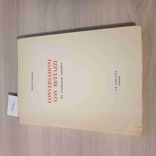 Conversazioni Con Bettazzi La Rivoluzione Cattolica - Mario Pancera - copertina