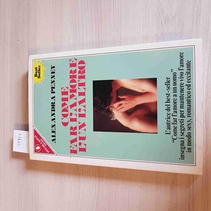 Come Far L'Amore L'Un L'Altro - Alexandra Penney - copertina