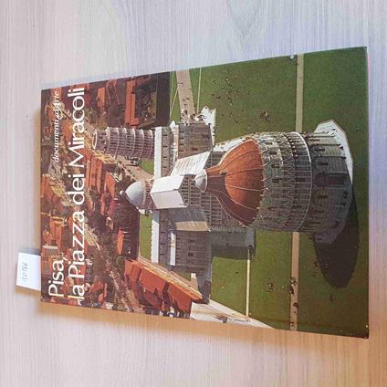 Pisa La Piazza Dei Miracoli - Mario Tobino - copertina
