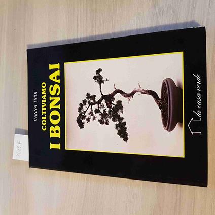 Coltiviamo I Bonsai - Vanna Tridi - copertina