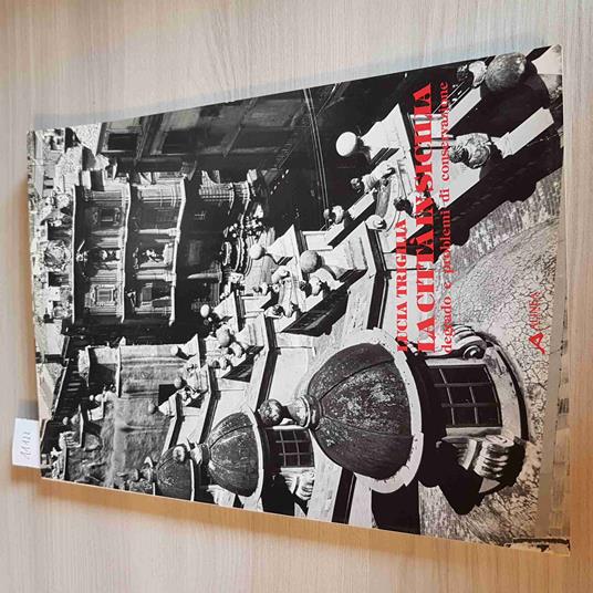 Città In Sicilia Degrado E Problemi Di Conservazione - Lucia Trigilia - copertina