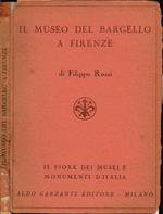Il Museo del Bargello a Firenze
