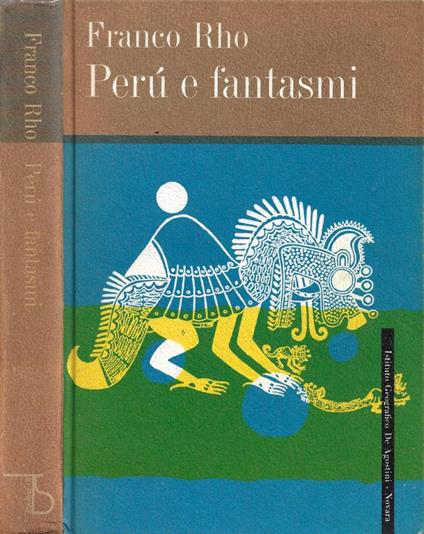 Perù e fantasmi - Franco Rho - copertina