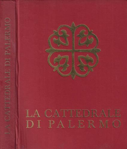 La cattedrale di Palermo - Giuseppe Bellafiore - copertina