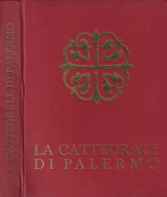La cattedrale di Palermo - Giuseppe Bellafiore - copertina