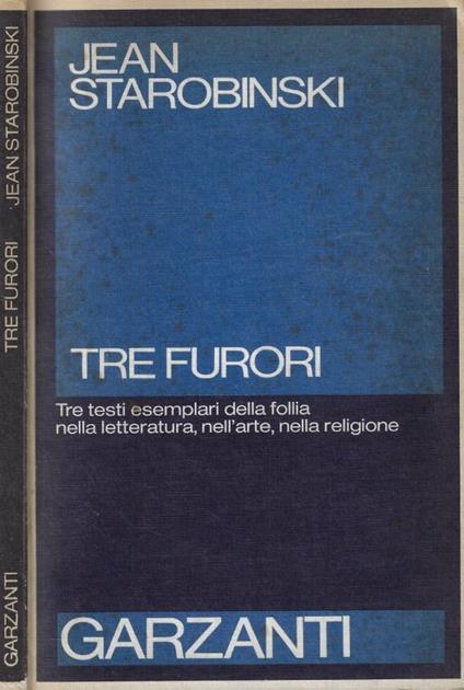 Tre furori - Jean Starobinski - copertina