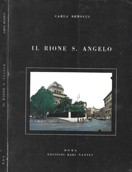 Il Rione S. Angelo - Carla Benocci - copertina