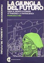 La giungla del futuro