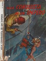 Alla conquista di un Impero