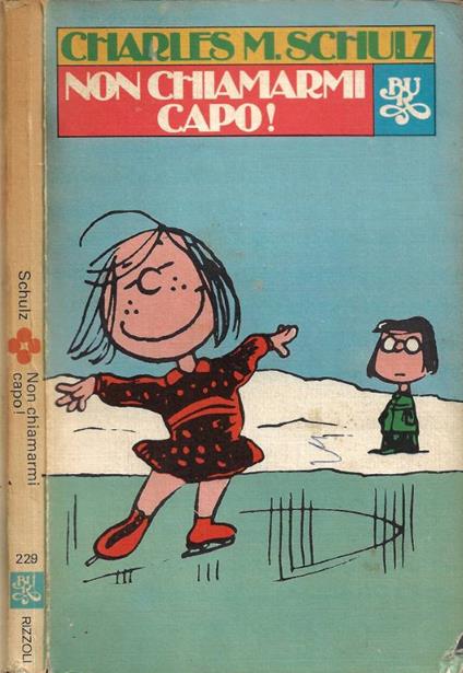 Non chiamarmi capo! - Charles M. Schulz - copertina
