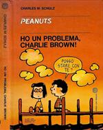 Ho un problema, Charlie Brown!