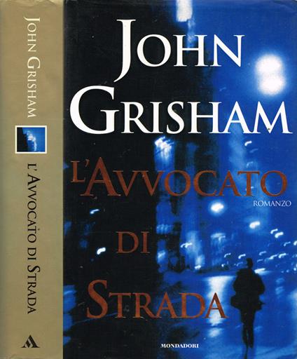 L' Avvocato di Strada - John Grisham - copertina