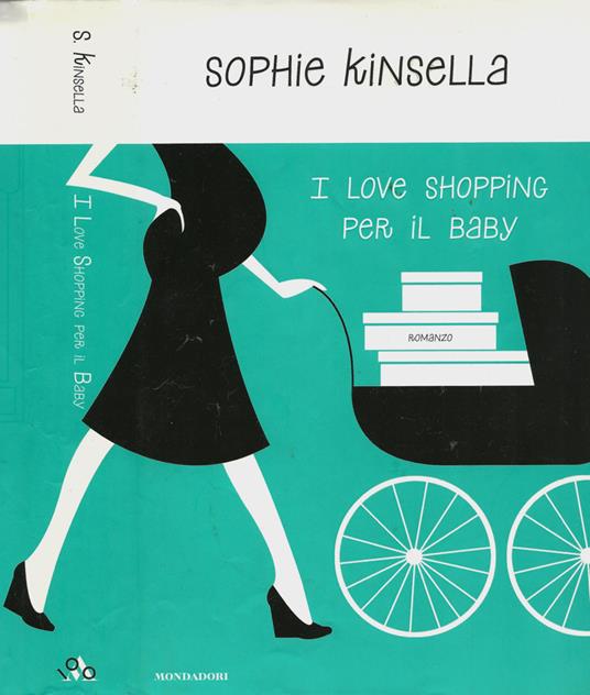 I love shopping per il baby - Sophie Kinsella - copertina