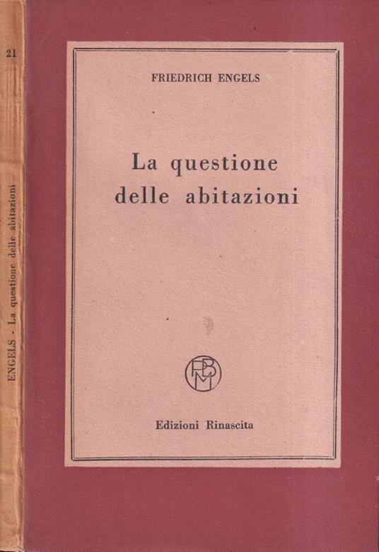La questione delle abitazioni - Friedrich Engels - copertina