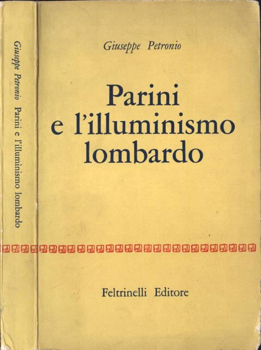 Parini e l' illuminismo lombardo - Giuseppe Petronio - copertina