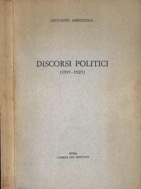 Discorsi politici - Giovanni Amendola - copertina