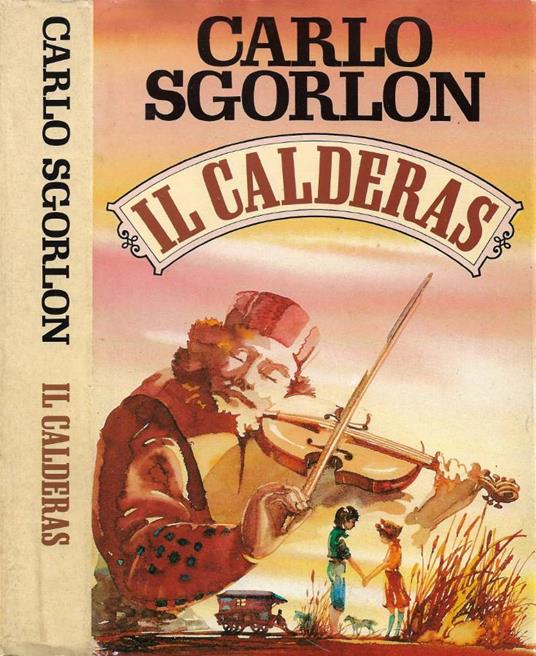 Il Caldèras - Carlo Sgorlon - copertina