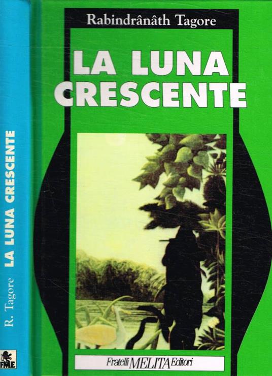 La luna crescente - Rabindranath Tagore - copertina