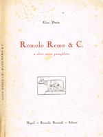 Romolo Remo & C.e altri sette pamphlets
