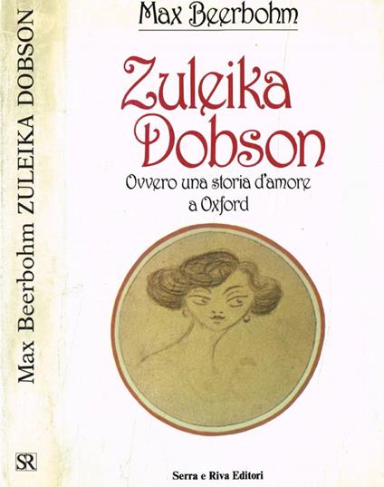 Zuleika Dobson ovvero una storia d'amore a Oxford - Max Beerbohm - copertina