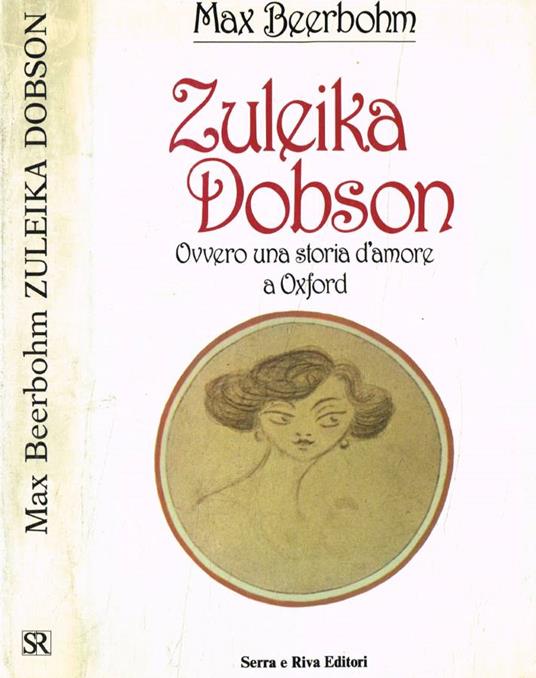 Zuleika Dobson ovvero una storia d'amore a Oxford - Max Beerbohm - copertina