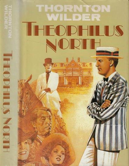 Theophilus North - Thornton Wilder - copertina