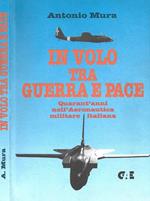 In volo tra guerra e pace