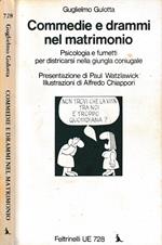 Commedie e drammi nel matrimonio