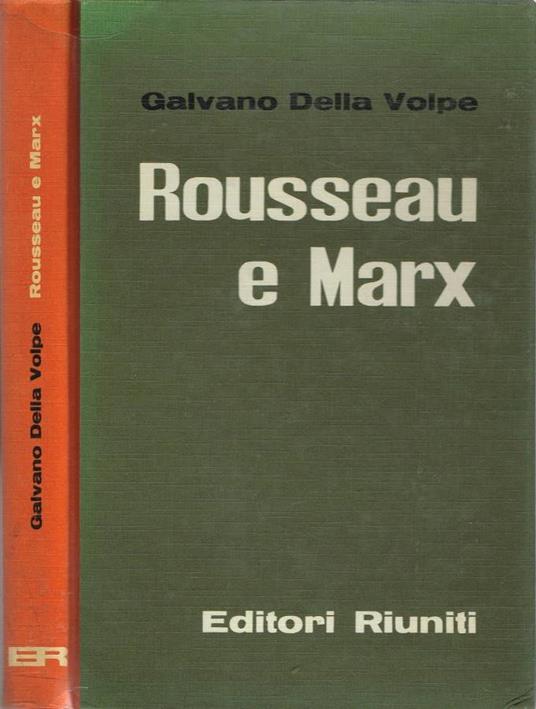 Rousseau e Marx - Galvano Della Volpe - copertina