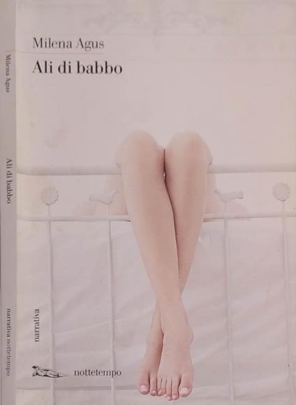 Ali di babbo - Milena Agus - copertina