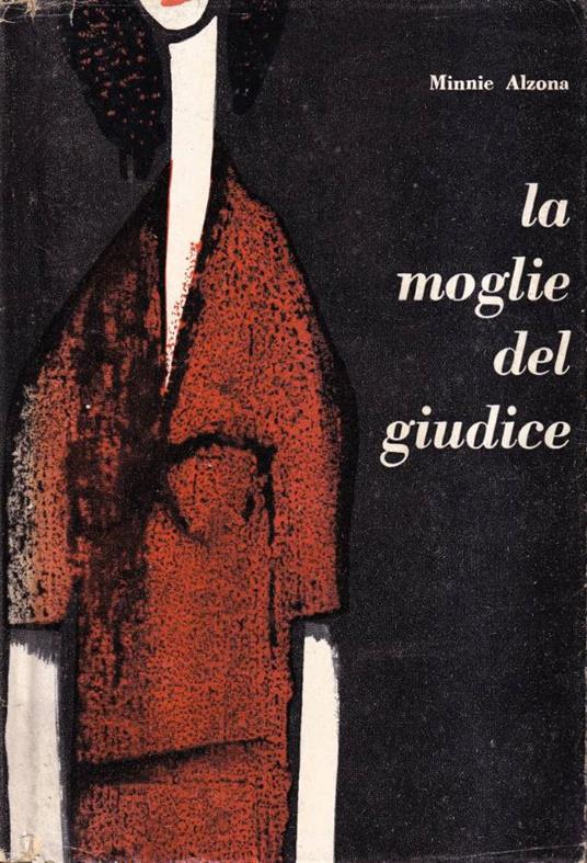 La moglie del giudice - Minnie Alzona - copertina
