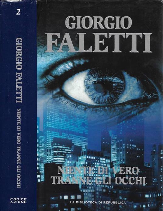 Niente di vero tranne gli occhi - Giorgio Faletti - copertina