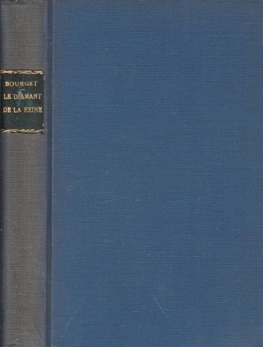 Le diamant de la reine - Paul Bourget - copertina