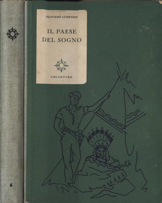 Il paese del sogno - James Oliver Curwood - copertina