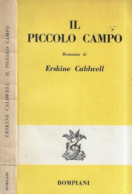Il piccolo campo - Erskine Caldwell - copertina