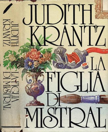 La figlia di Mistral - Judith Krantz - copertina