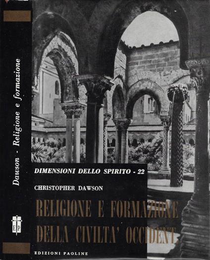 Religione e formazione della civiltà occidentale - Christopher Dawson - copertina
