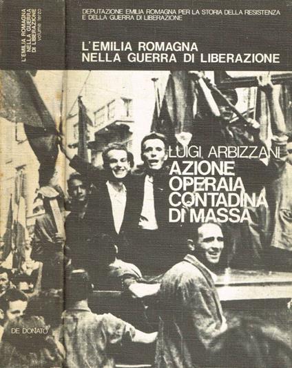 Azione operaia, contadina, di massa - Luigi Arbizzani - copertina