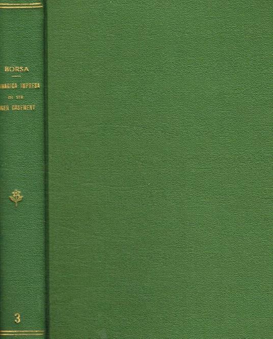 La tragica impresa di Sir Roger Casement - Mario Borsa - copertina