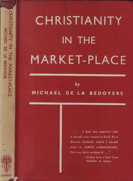 Christianity in the market-place - Michael de la Bedoyere - copertina