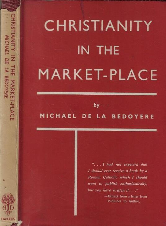 Christianity in the market-place - Michael de la Bedoyere - copertina
